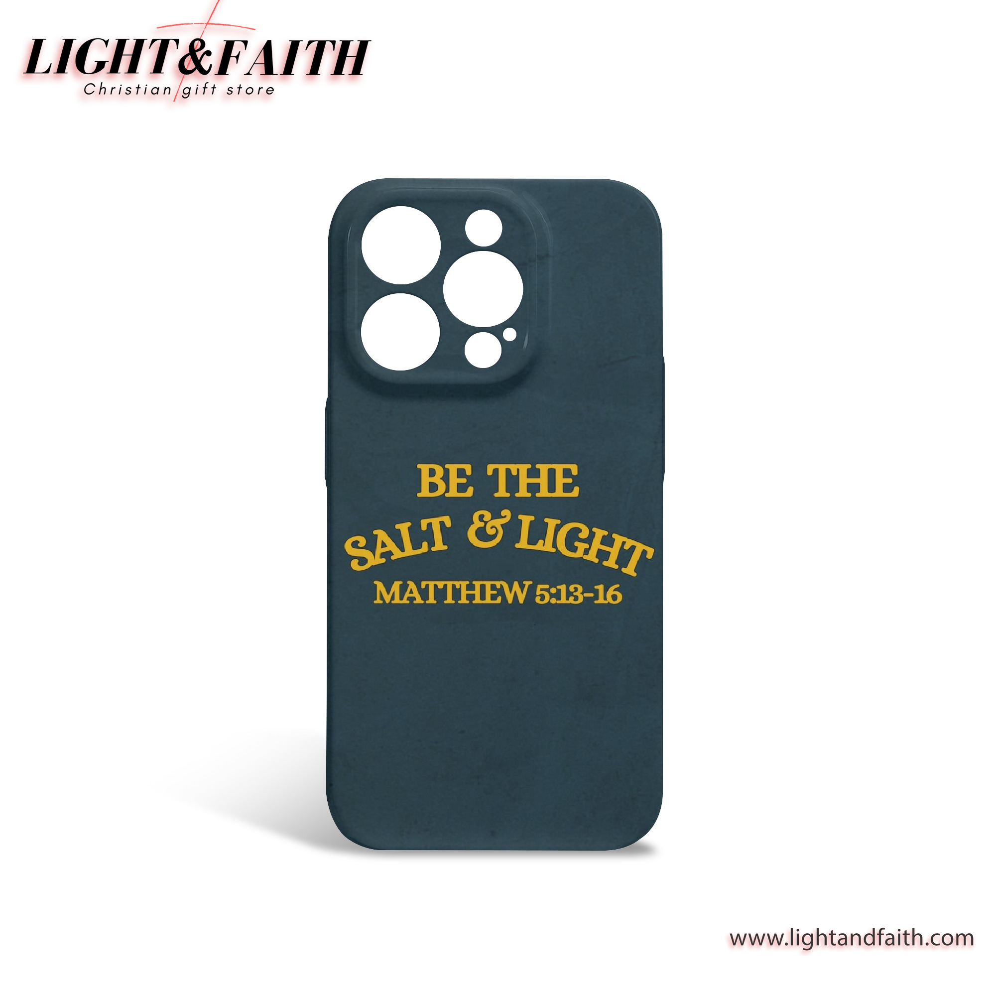 Be The Salt And Light - Matthew 5:13-16Phone Case, Christian Phone Case, Bible Verse Phone Case, Religious Gift, PCLAF59